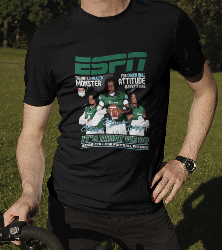 ESPN Tulane 2026 College Football Preview Three Headed Monster Coach Hall Attitude T-Shirt