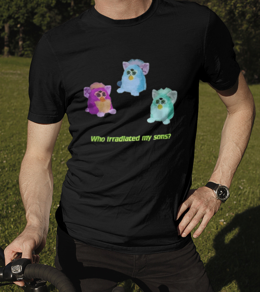 Who Irradiated My Sons Three Glowing Furby Toys Dark Neon T-Shirt