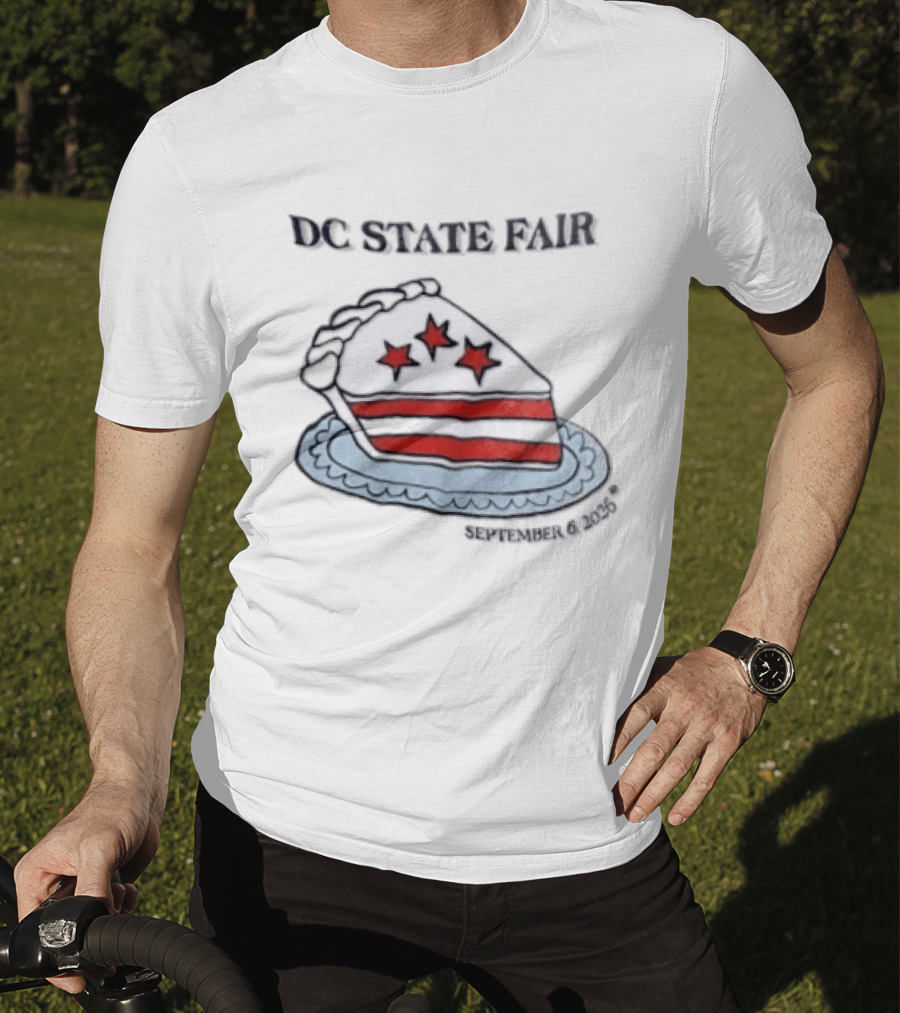 DC State Fair Pie September 6 2026 T-Shirt