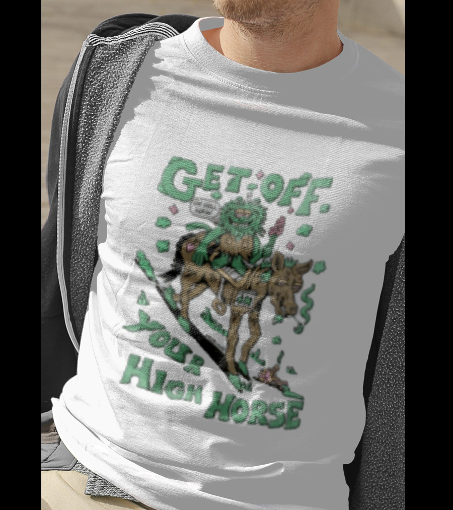 Get Off Your High Horse Killer Acid Trippy Creature Riding Horse Green Creature T-Shirt