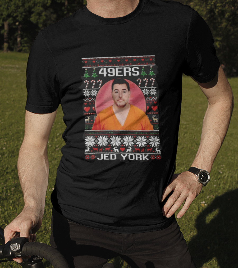 49ers Jed York Shot Ugly Christmas Sweater T-Shirt