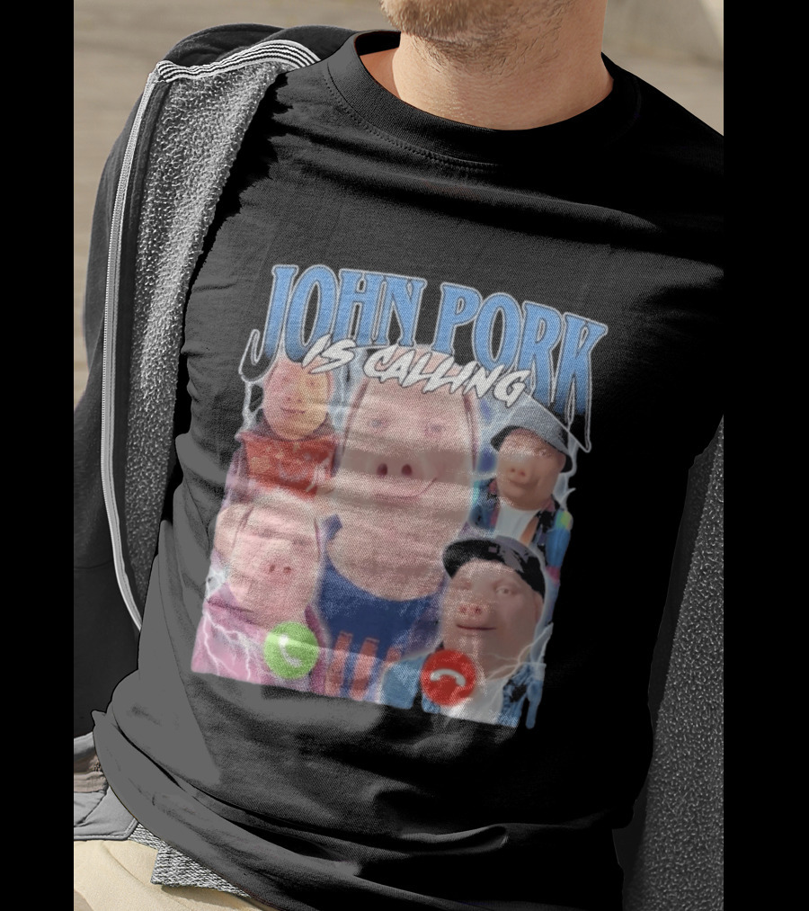 John Pork Is Calling Meme Pig Characters T-Shirt