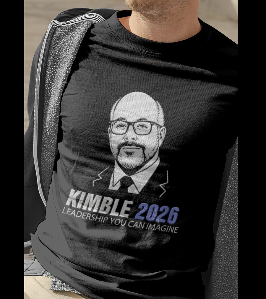 Kimble 2026 Leadership You Can Imagine Bearded Man Glasses Caricature T-Shirt