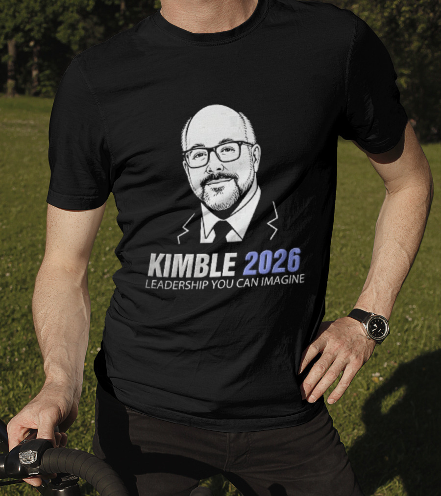 Kimble 2026 Leadership You Can Imagine Bearded Man Glasses Caricature T-Shirt