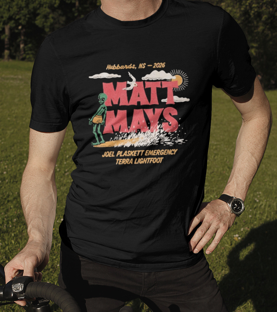 Matt Mays Hubbards NS 2026 Joel Plaskett Emergency Terra Lightfoot August 20 22 Shore Club Event T-Shirt