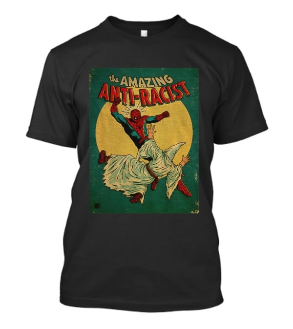 The Amazing Anti Racist Spider Man Striking T-Shirt
