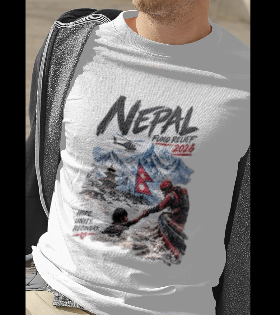 Nepal Flood Relief 2026 Hope Unity Recovery Stand With Nepal Strong T-Shirt