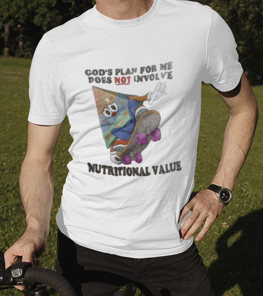 God's Plan For Me Does Not Involve Nutritional Value Skateboarding Food Pyramid T-Shirt