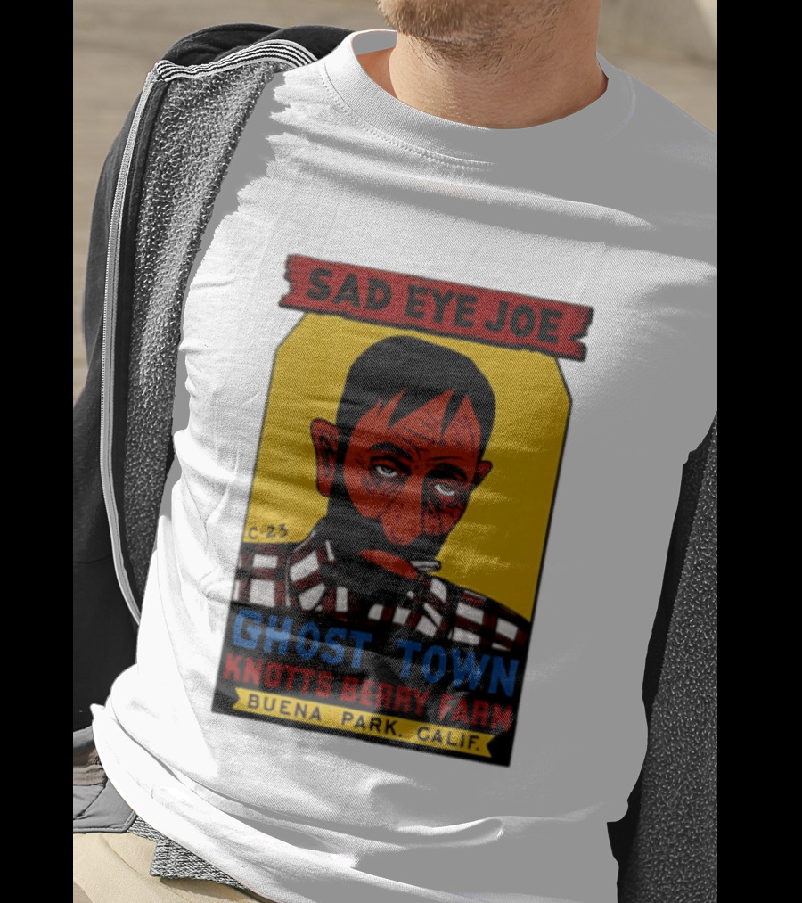 Sad Eye Joe Ghost Town Knott's Berry Farm Buena Park Californi T-Shirt
