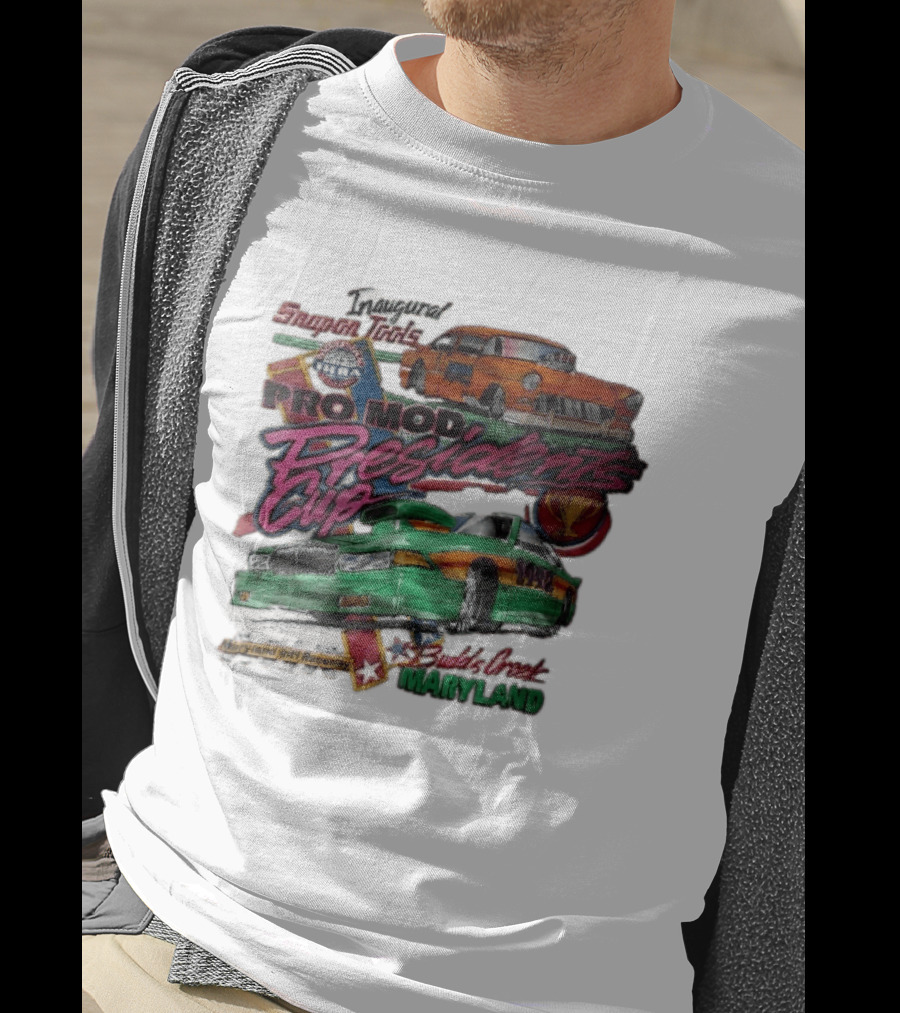 Inaugural Snap On Tools Pro Mod Presidents Cup Budds Creek Maryland 1992 Drag Racing Cars T-Shirt