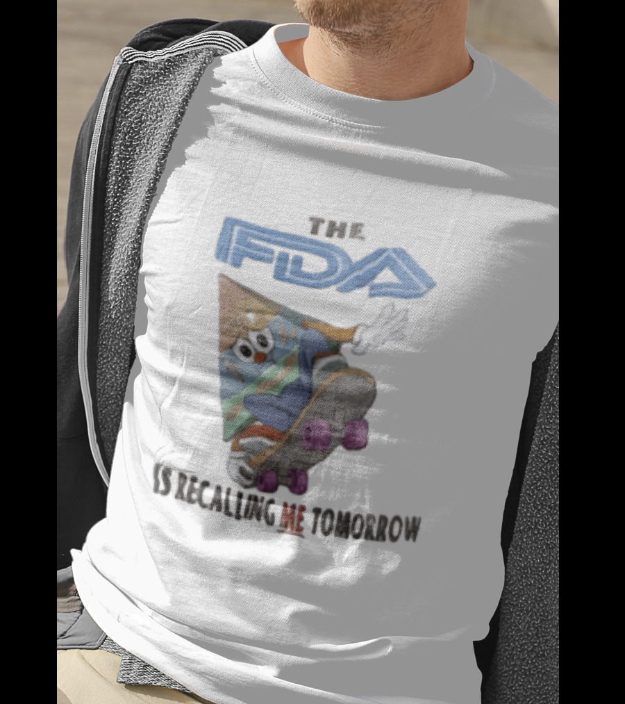 The FDA Is Recalling Me Tomorrow Food Pyramid Skateboard Cartoon T-Shirt