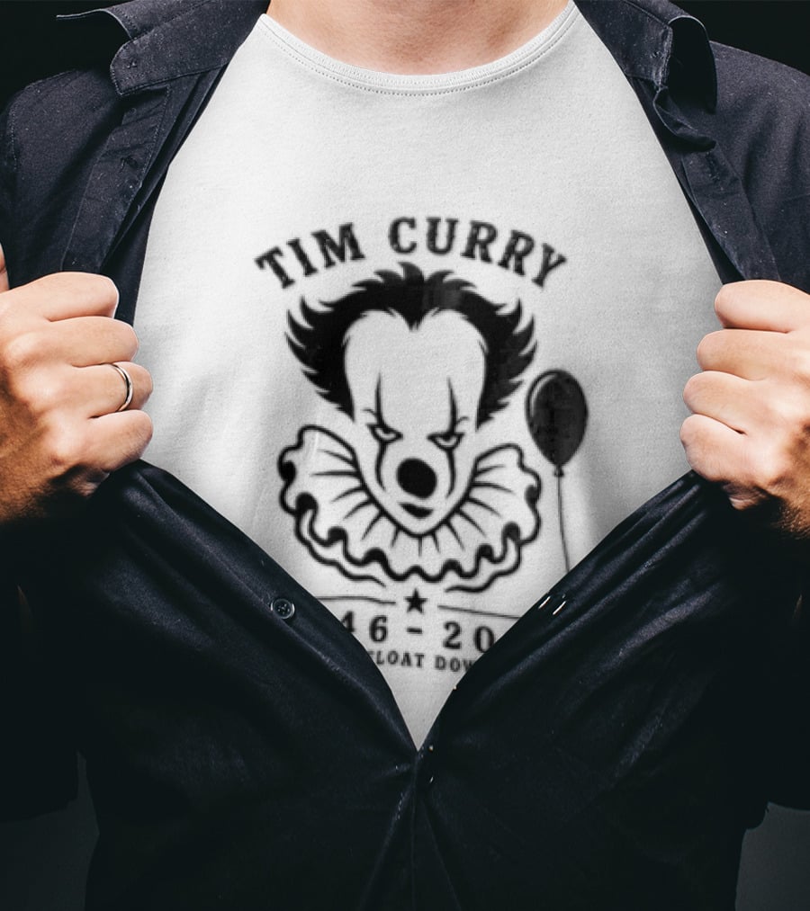 Tim Curry IT Movie Pennywise Tribute Memorial 1946 2019 T-Shirt