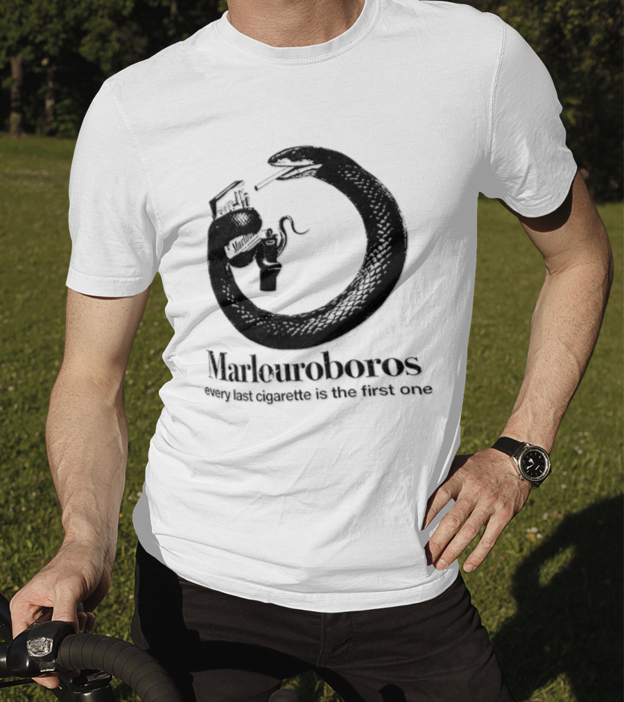 Marlouroboros Snake Ouroboros Every Last Cigarette Is The First One T-Shirt