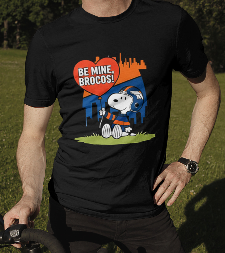 Be Mine Broncos Snoopy Valentine 2026 Denver Football Fan T-Shirt
