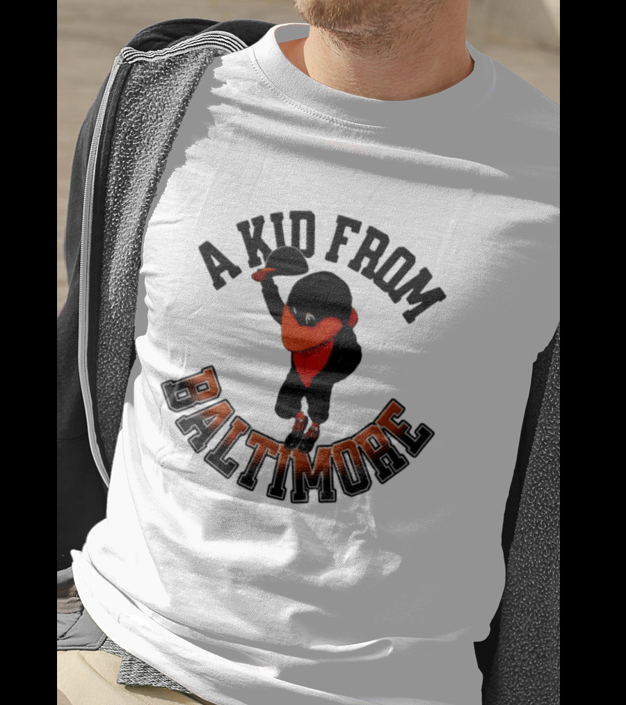 Baltimore Orioles The Oriole Bird A Kid From Baltimore T-Shirt