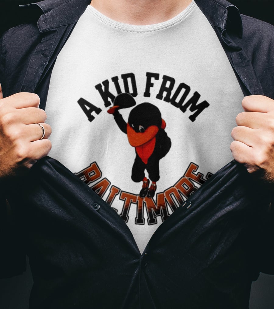 Baltimore Orioles The Oriole Bird A Kid From Baltimore T-Shirt