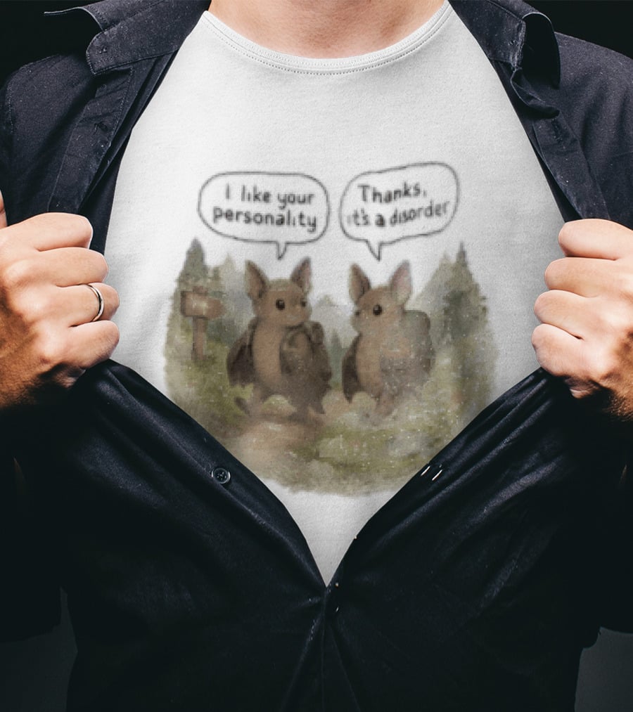I Like Your Personality Thanks Its A Disorder Cute Bat Hiking Adventure T-Shirt