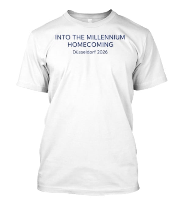 Into The Millennium Homecoming Düsseldorf 2026 Event T-Shirt