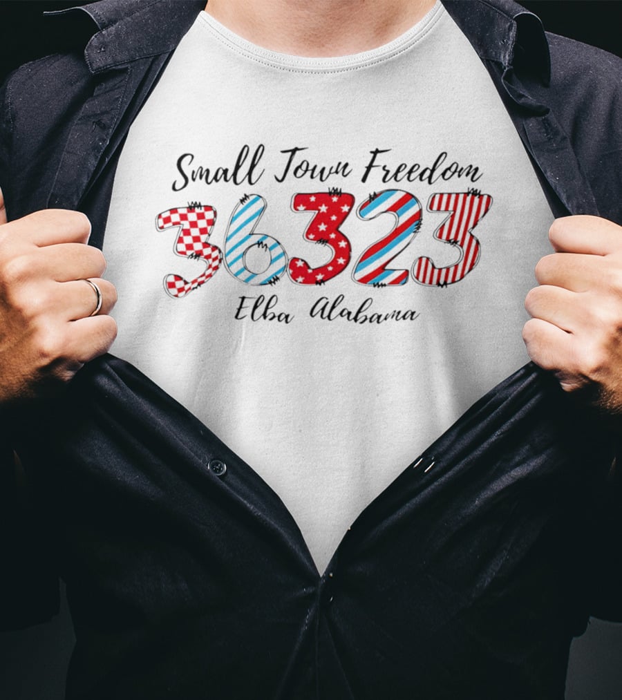 Small Town Freedom 36323 Elba Alabama T-Shirt