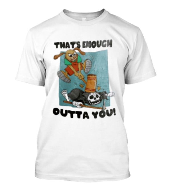 That's Enough Outta You Bunny Hitting Grim Reaper With Hammer T-Shirt