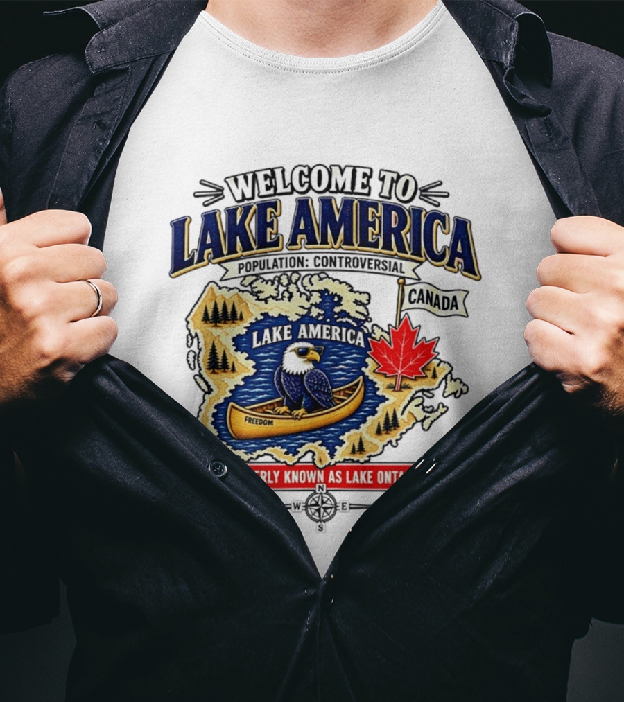 Welcome To Lake America Bald Eagle Canoe Canada Maple Leaf Formerly Known As Lake Ontario Freedom T-Shirt