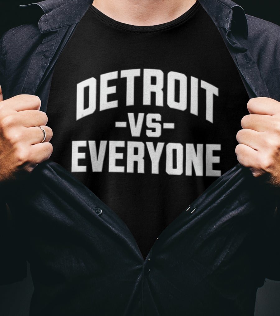 Detroit Vs Everyone T-Shirt