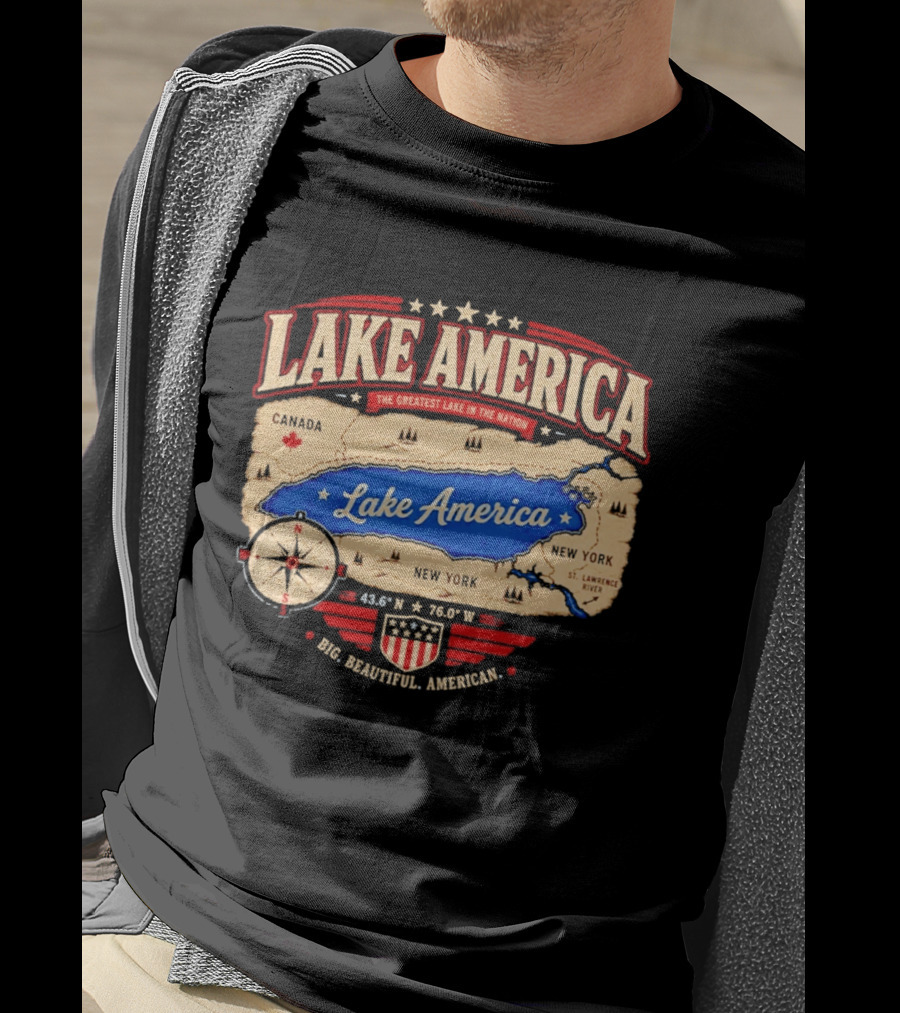 Lake America The Greatest Lake In The Nation 2026 Map T-Shirt