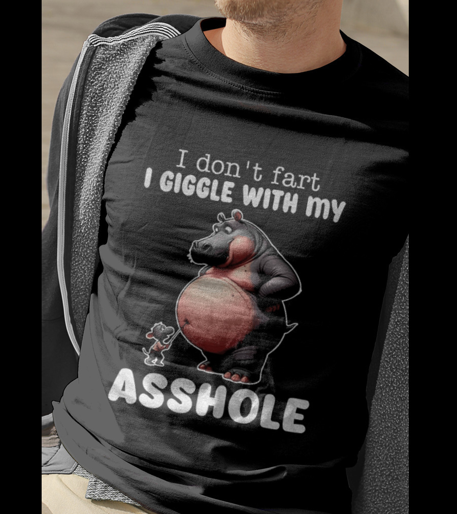 I Don't Fart I Giggle With My Asshole Hippo And Mouse Humorous T-Shirt