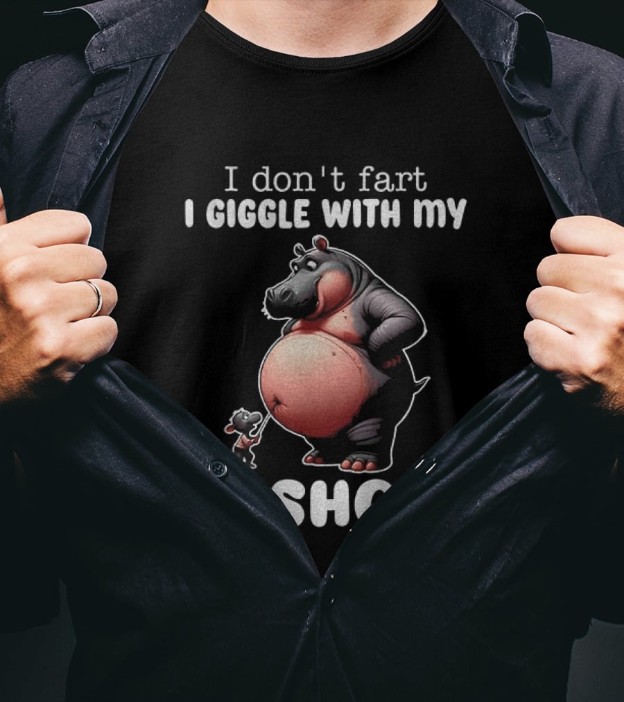 I Don't Fart I Giggle With My Asshole Hippo And Mouse Humorous T-Shirt