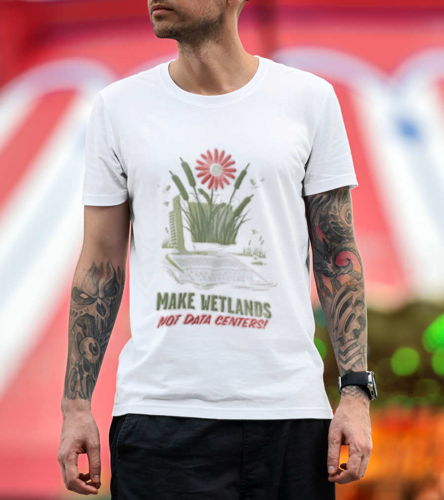 Make Wetlands Not Data Centers Computer Monitor Cattails Flower T-Shirt