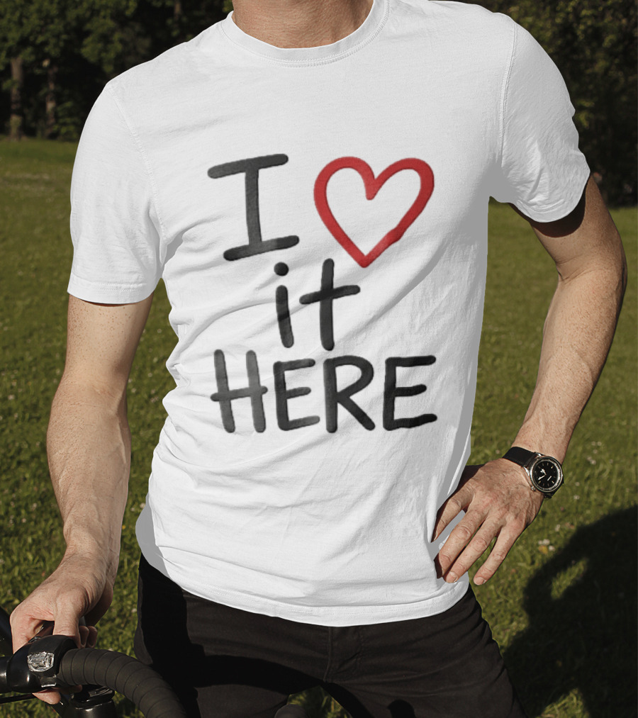 I Love It Here Red Heart Handwritten Doodle T-Shirt