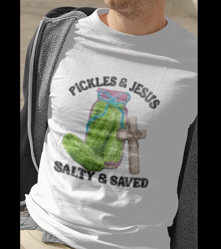 Pickles And Jesus Salty Saved Watercolor Mason Jar Wooden Cross T-Shirt