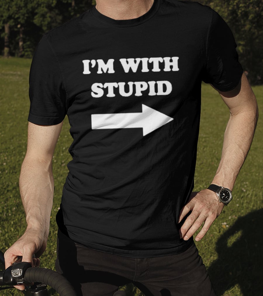 I'm With Stupid Ben Affleck Arrow Humor T-Shirt