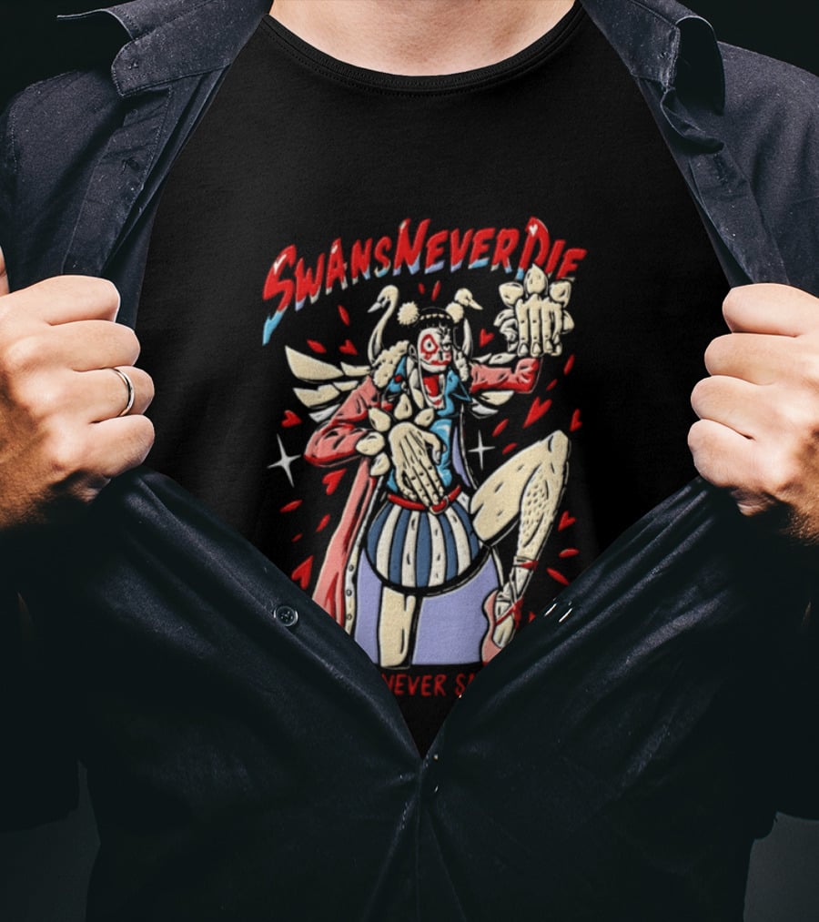Swansneverdie Bon Clay One Piece And They Never Say Goodbye T-Shirt
