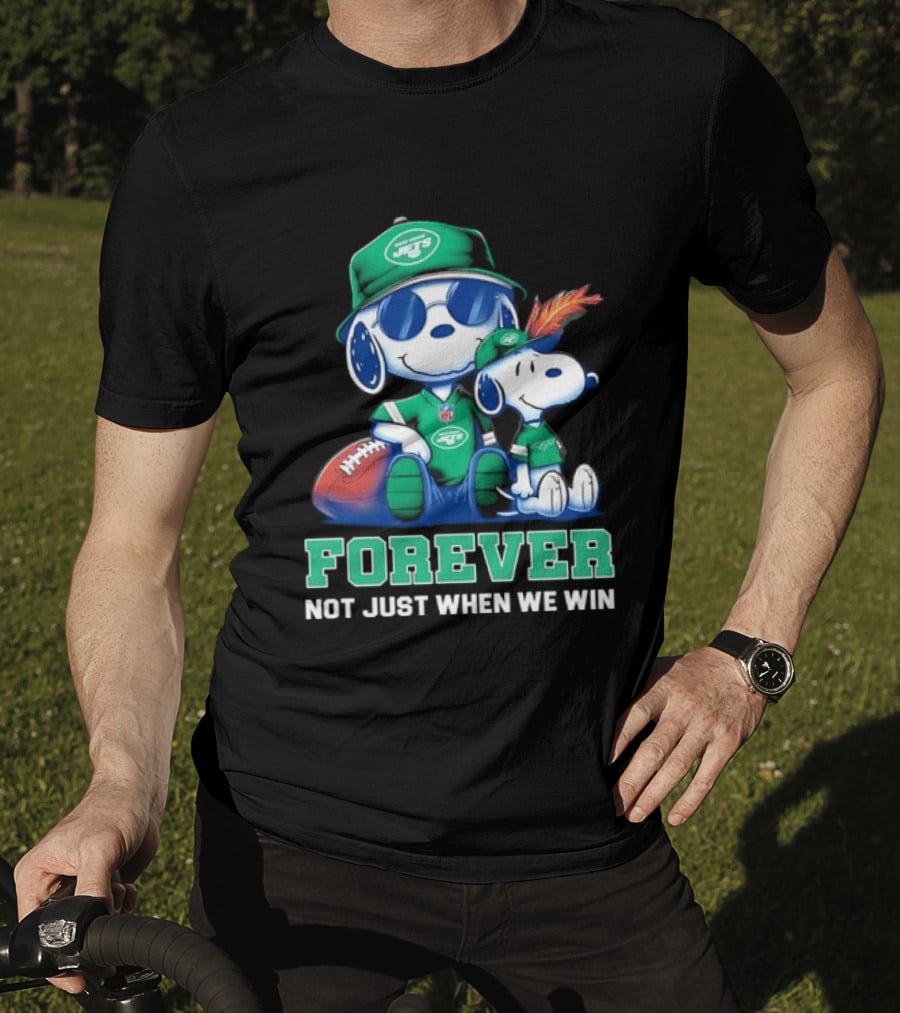 New York Jets Peanuts Snoopy Forever Not Just When We Win T-Shirt