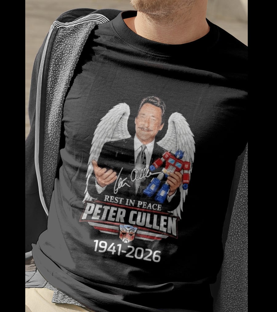 Rest In Peace Peter Cullen 1941 2026 Optimus Prime Voice Autograph Wings T-Shirt