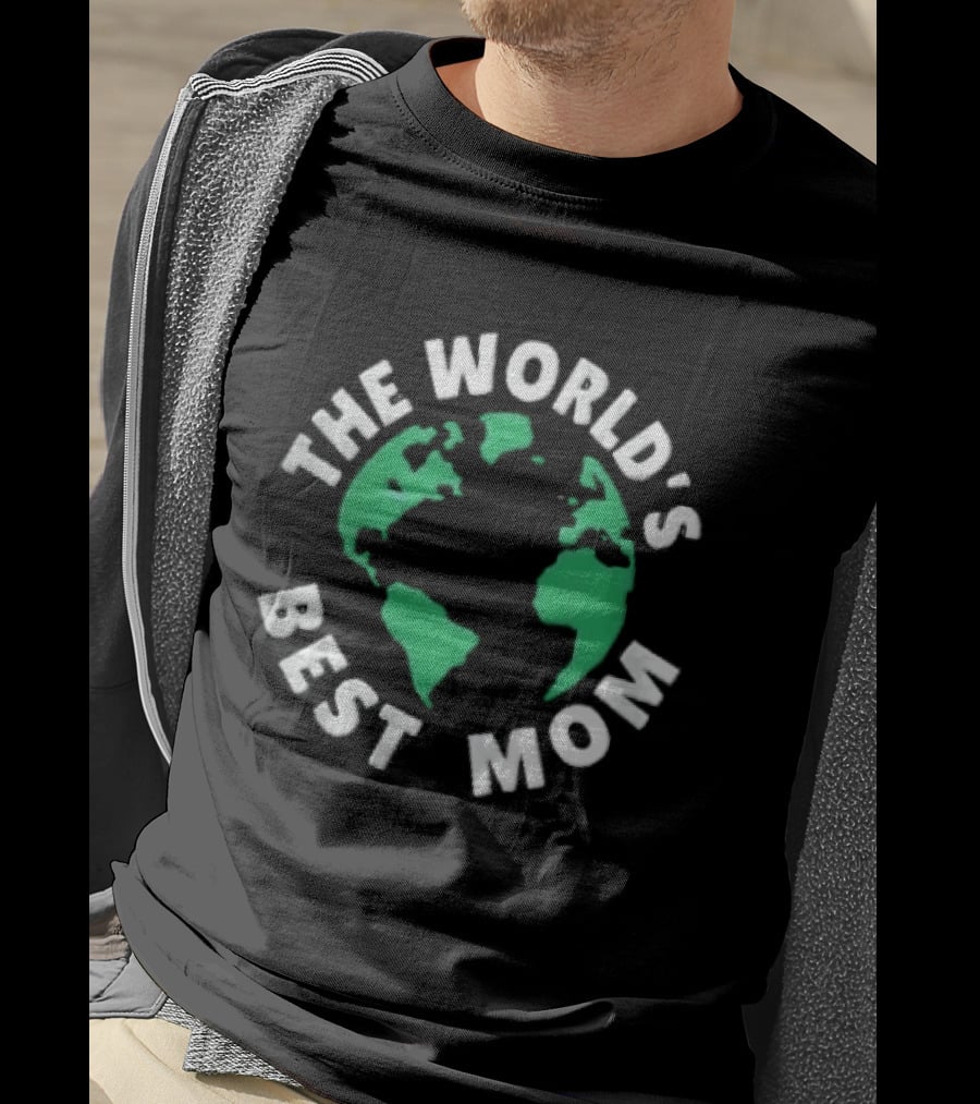 The World's Best Mom Earth Globe T-Shirt