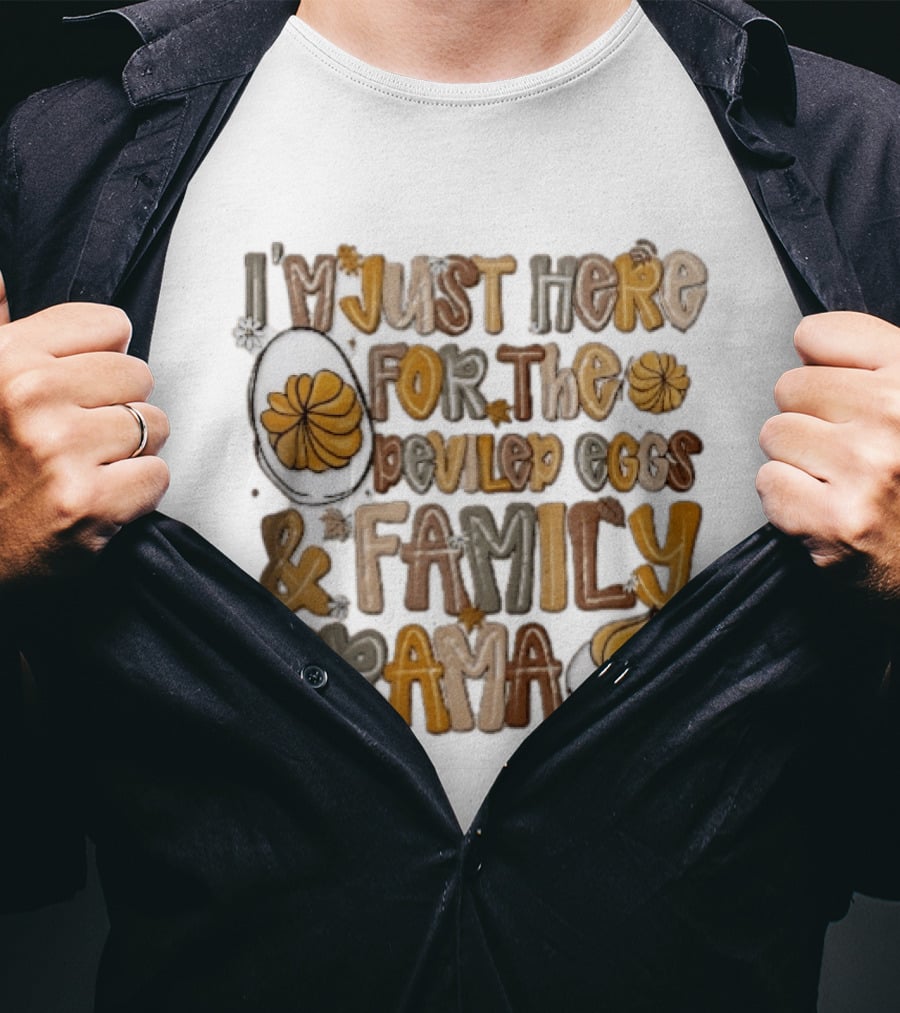 I'm Just Here For The Deviled Eggs And Family Drama Groovy Autumn Leaves T-Shirt