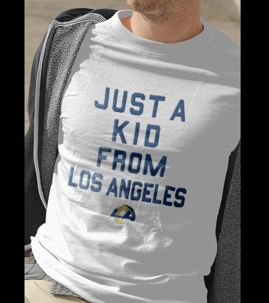 Just A Kid From Los Angeles Rams T-Shirt