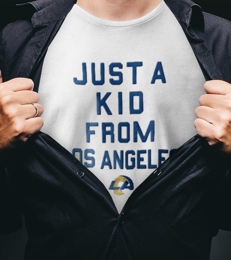 Just A Kid From Los Angeles Rams T-Shirt