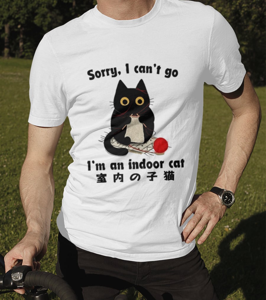 Sorry I Can't Go Knitting Indoor Cat Yarn Meme T-Shirt