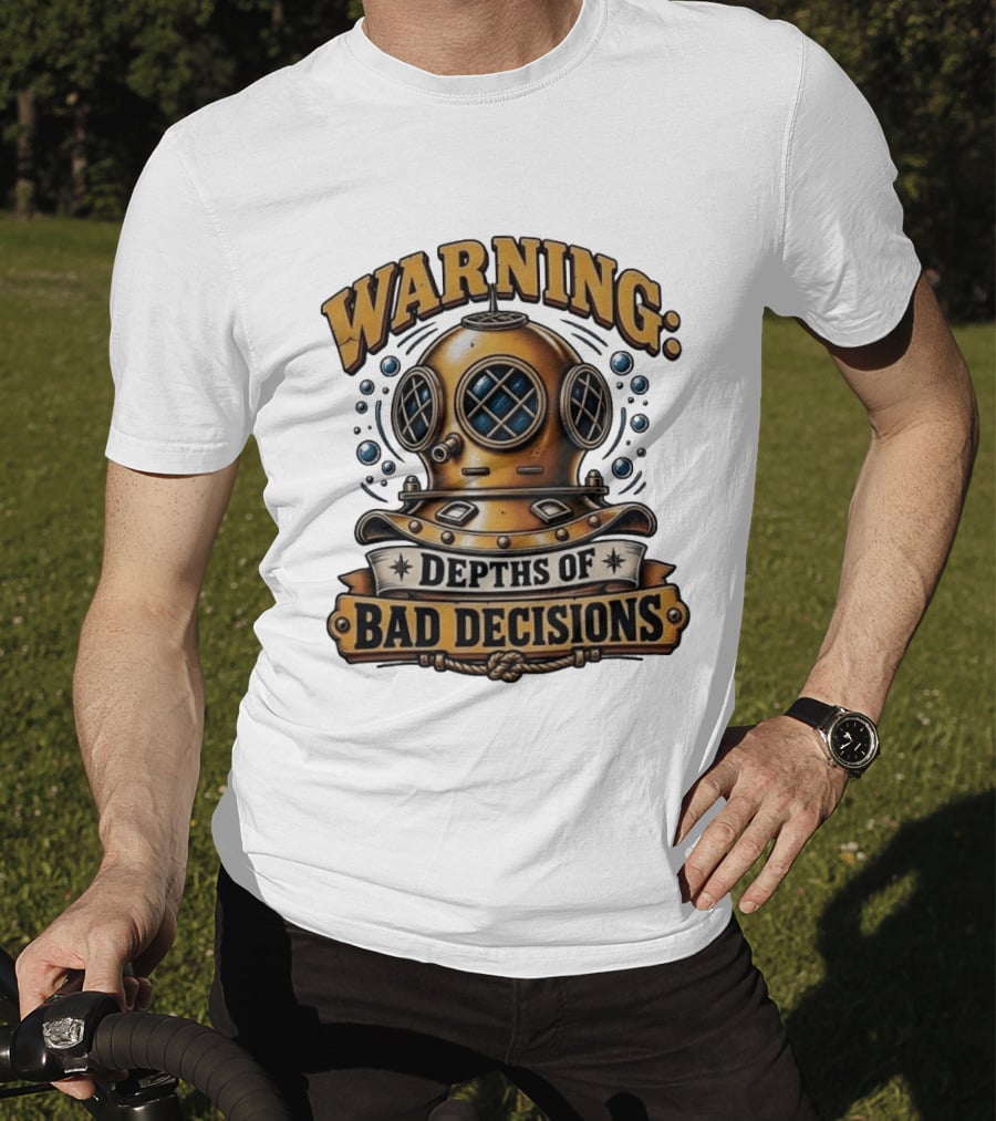 Warning Depths Of Bad Decisions Vintage Diving Helmet Adventure T-Shirt