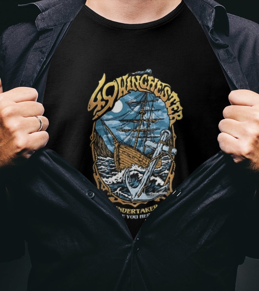 49 Winchester Undertaker Why Are You Here Now Sailing Ship Stormy Sea Anchor Ocean Moonlight T-Shirt
