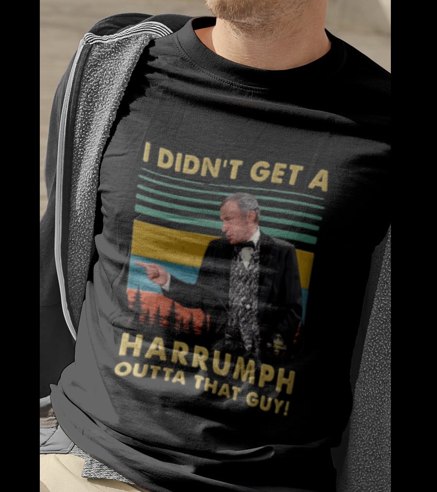 I Didn't Get A Harrumph Outta That Guy Mel Brooks William J Le Petomane Sunset Stripes Trees T-Shirt