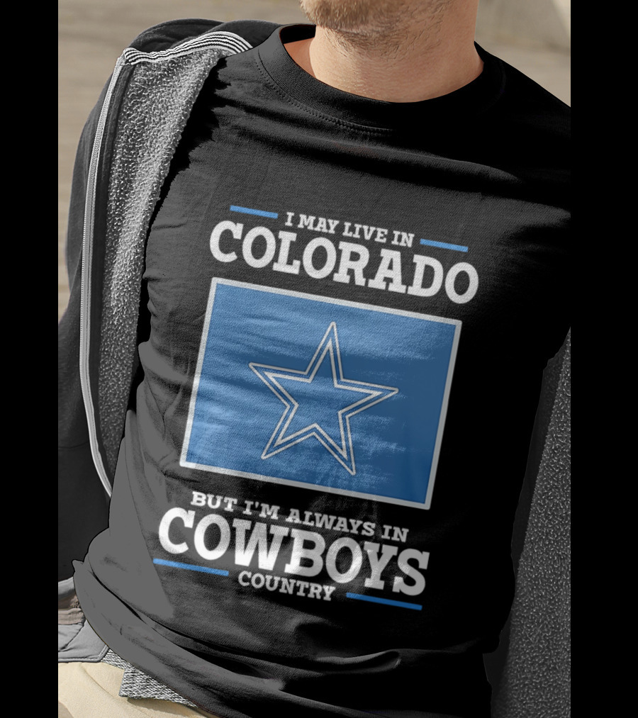 Colorado Resident Dedicated To Cowboys Country With Iconic Star T-Shirt
