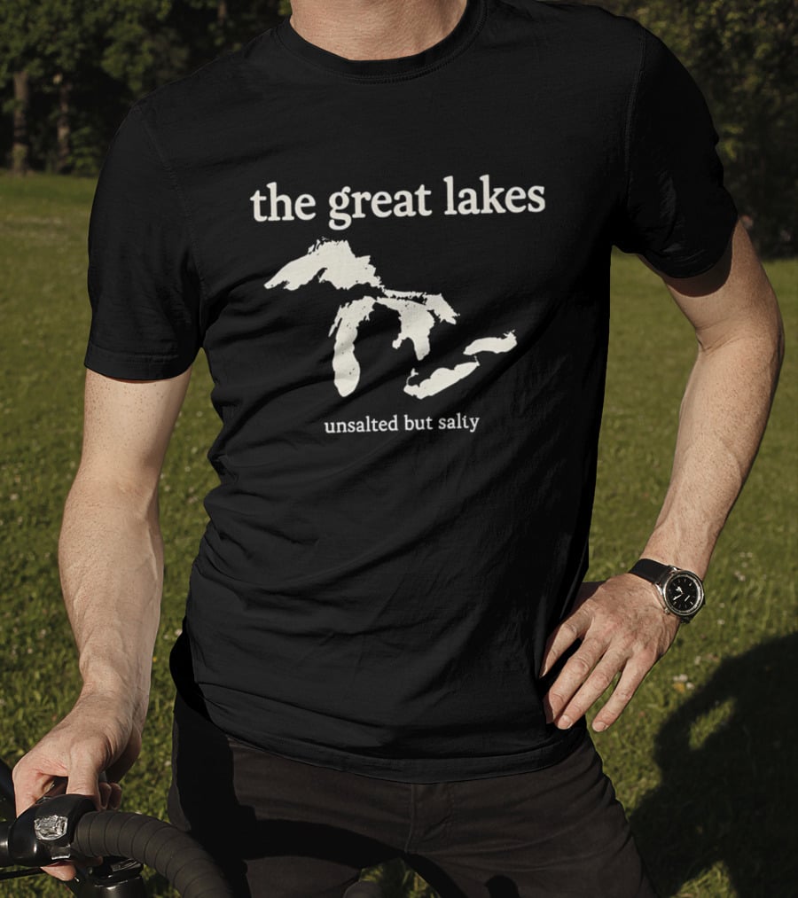 The Great Lakes Unsalted But Salty Map T-Shirt
