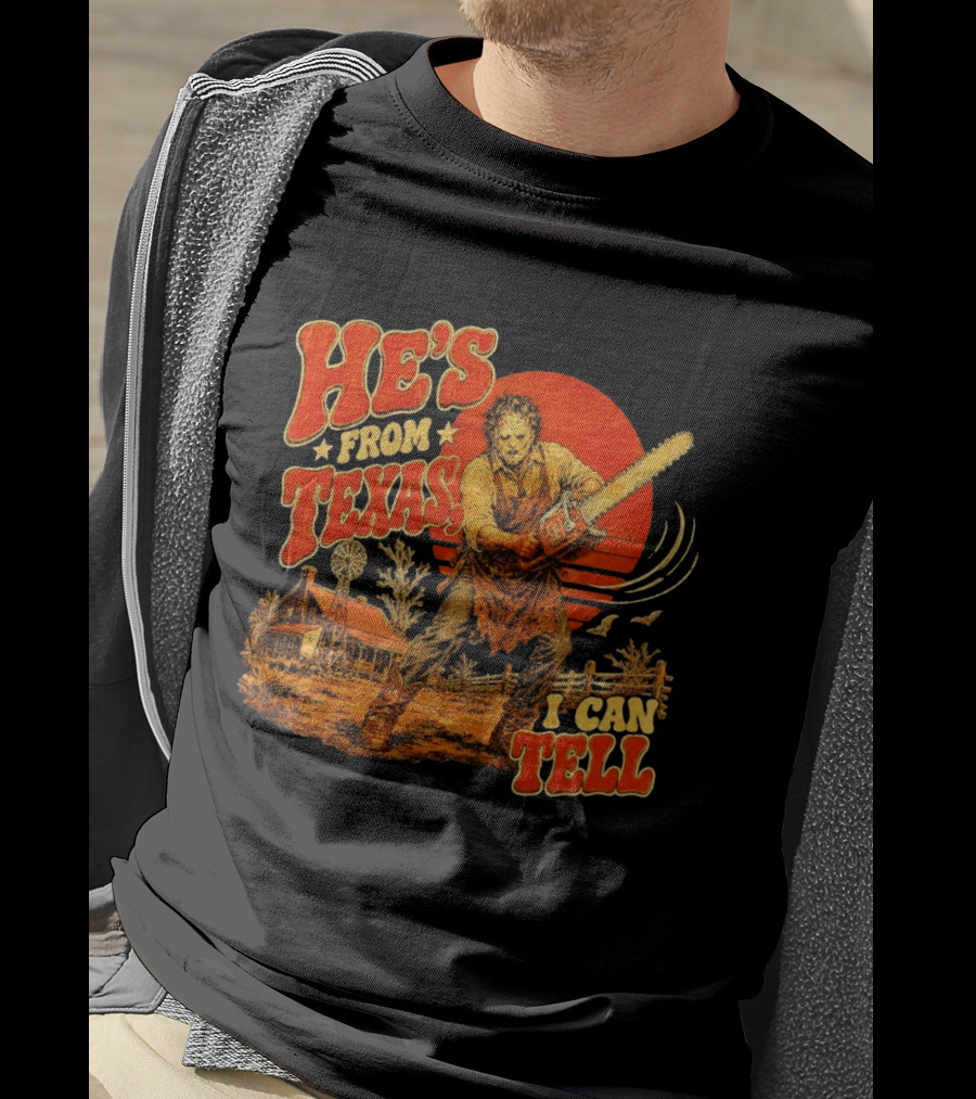 Spooky Season Chainsaw Horror He's From Texas I Can Tell Halloween T-Shirt