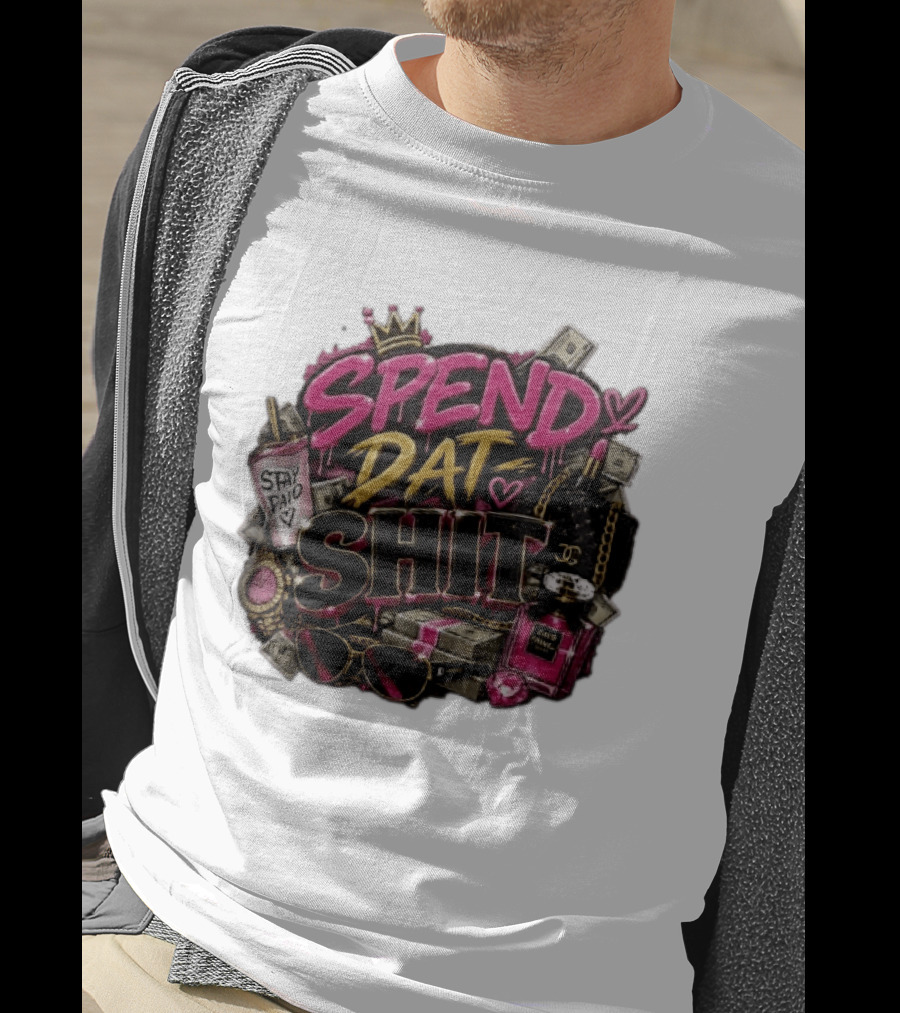 Spend Dat Shit Stay Paid Luxury Money Perfume Fashion Sunglasses T-Shirt