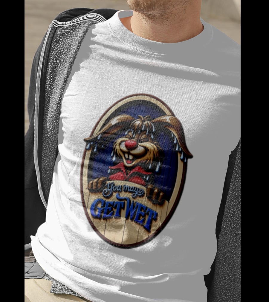 You May Get Wet Bunny Rabbit Cartoon Dripping Ears T-Shirt