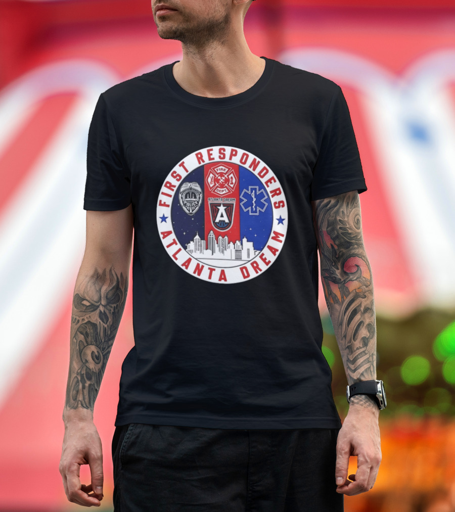 Atlanta Dream First Responders Fire Dept Police EMS Skyline T-Shirt